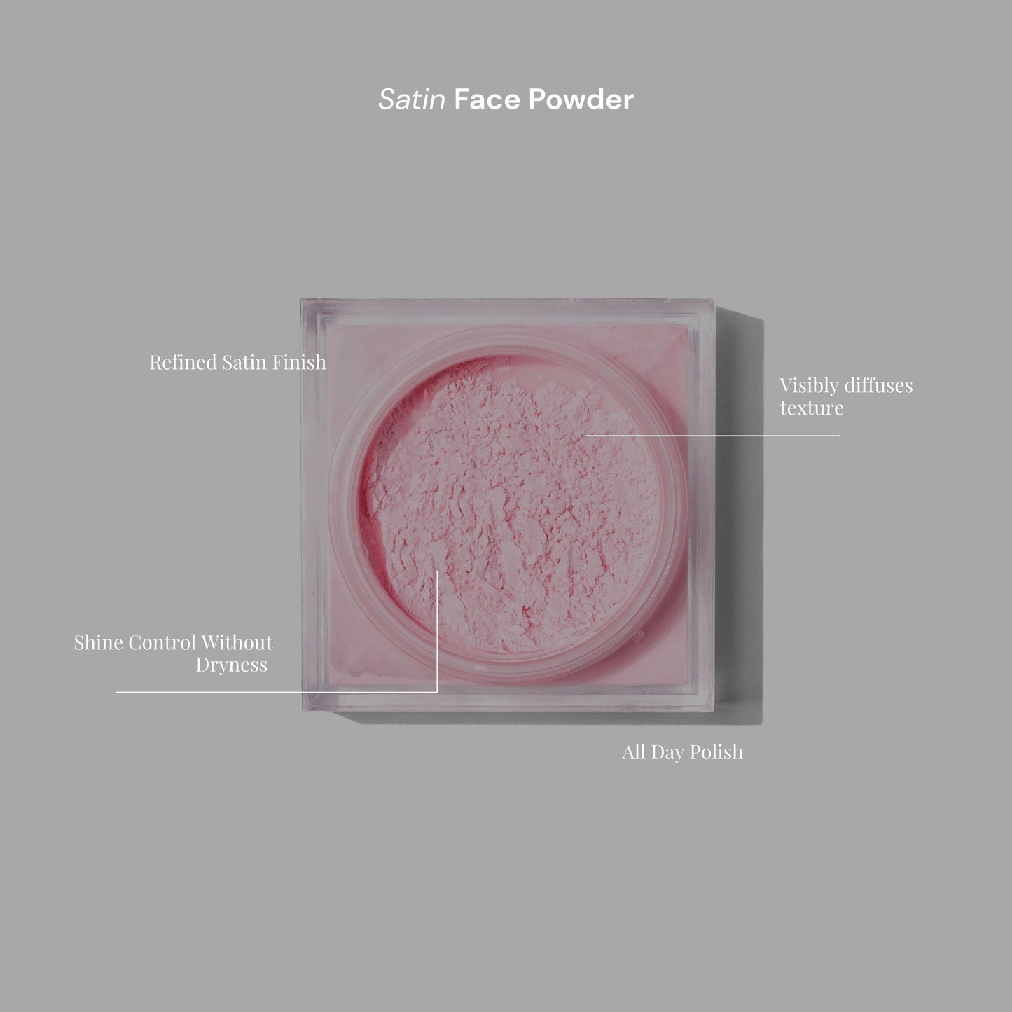 C & D Beauty - Satin Face Powders